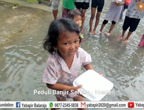 Peduli Banjir Serang – Banten | Jum’at , 04 Maret 2022 | Yayasan Balaraja Peduli Indonesia Raya
